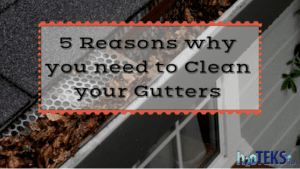 Reasons to Clean Gutters
